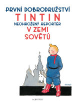 Hergé - Tintin v zemi Sovětů