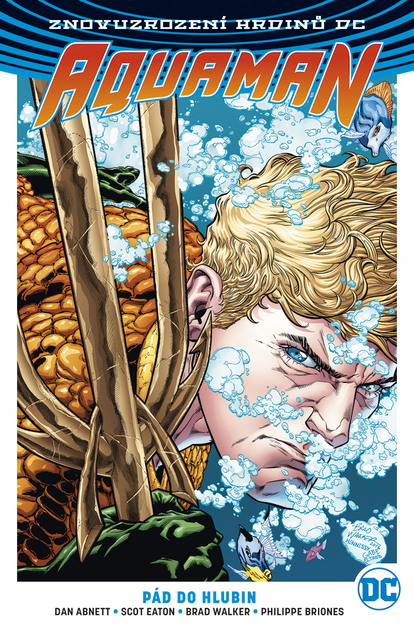 Abnett D.- Znovuzrození hrdinů DC - Aquaman 1: Pád do hlubin