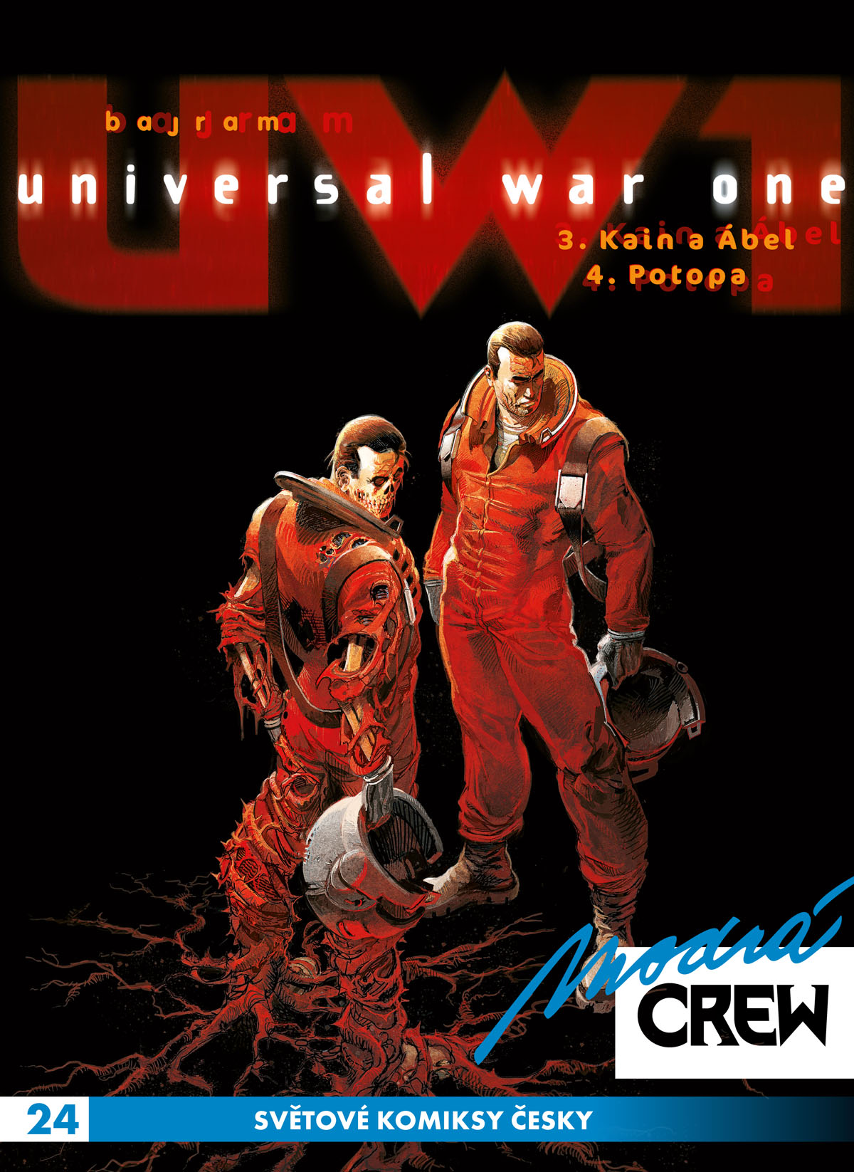 Modrá Crew 24: Universal War One (3-4)