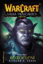 Knaak R.A.-Warcraft - Rozdělení