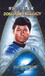 Duane D.- Star Trek - Doktorovy rozkazy