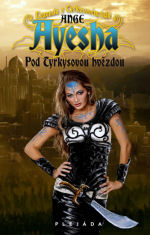 Ange - Ayesha - Pod Cyrkysovou hvězdou