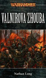 Long N.- Valnirova zhouba ( Warhammer )
