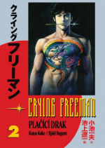 Koike K.,Ikegami R.- Crying Freeman - Plačící drak 2