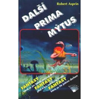 Asprin R.-  Další prima mýtus - 1.vydání