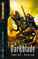 Abnett D.,Hopgood K.- Darkblade Temná čepel - Krvavá vláda (Warhammer)