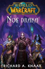 Knaak R.A. - World of Warcraft - Noc draka