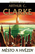 Clarke A.C.- Město a hvězdy