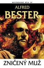 Bester A.-Zničený muž