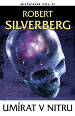 Silverberg R.-Umírat v nitru