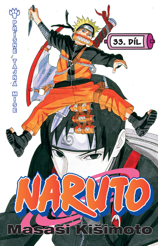Kišimoto M.- Naruto 33 - Přísně tajná mise