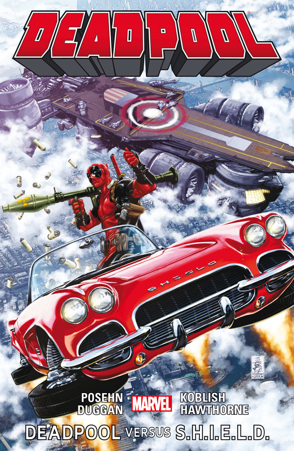 Posehn B.,Duggan G.- Deadpool versus S.H.I.E.L.D.