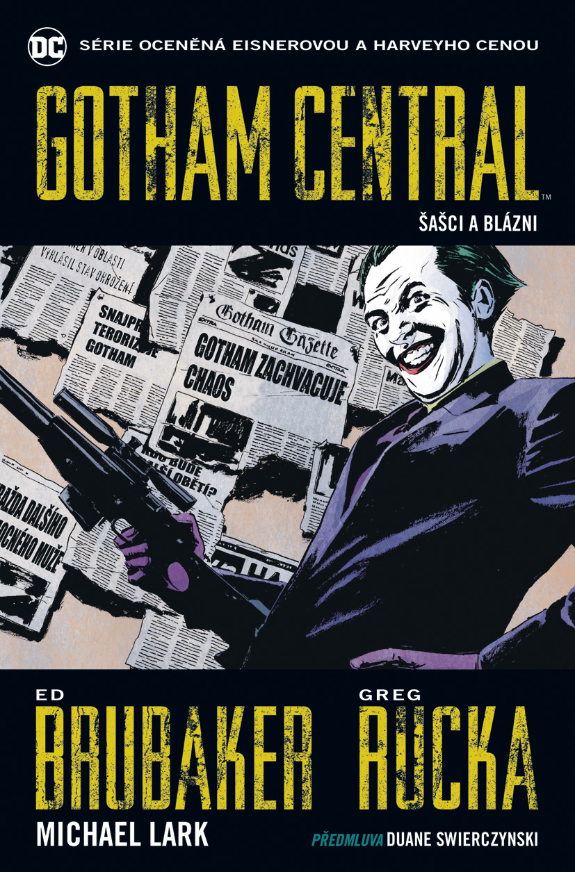 Brubaker E.,Rucka G.- Gotham Central - Šašci a blázni