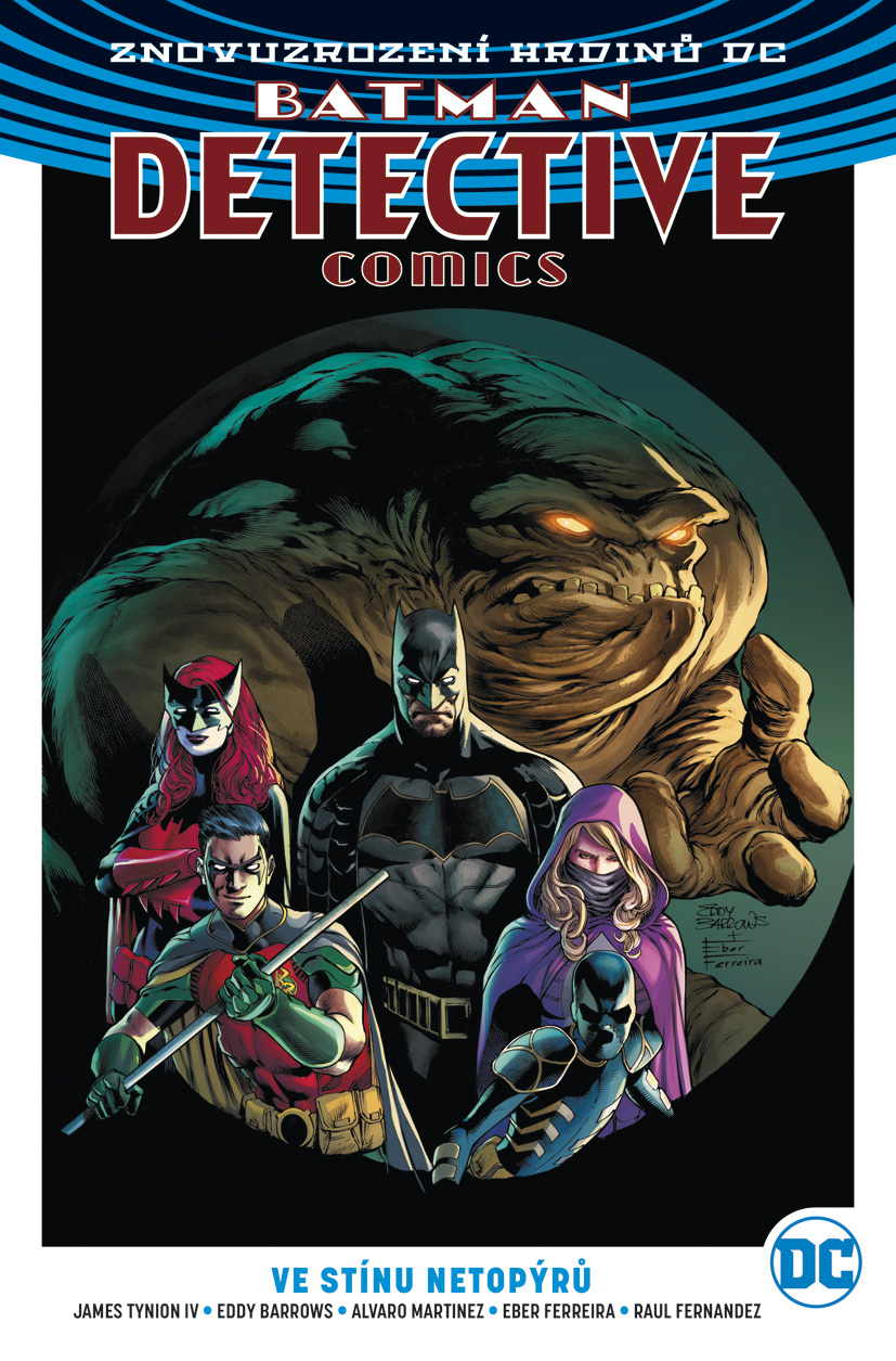 Tynion J.IV.- Znovuzrození hrdinů DC - Batman Detective 1 - Ve stínů netopýrů