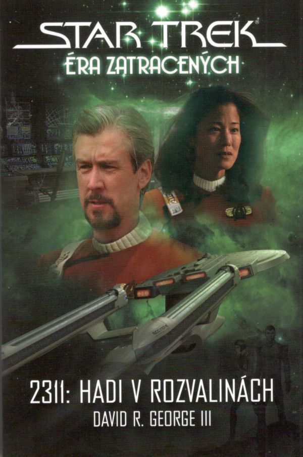 George D.R.III- Star Trek: 2311: Hadi v rozvalinách