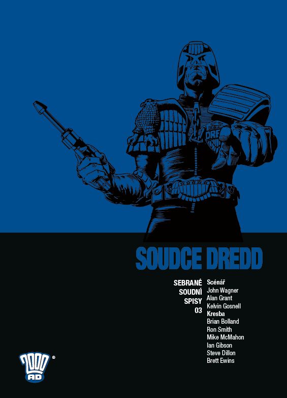 Wagner J.,Grant A.,-Soudce Dredd 3