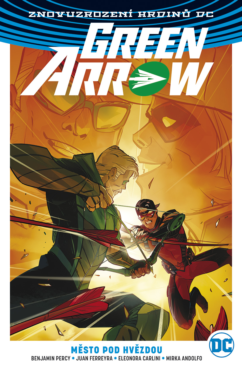Percy B.- Znovuzrození hrdinů DC - Green Arrow 4: Město pod hvězdou (USA obálka)
