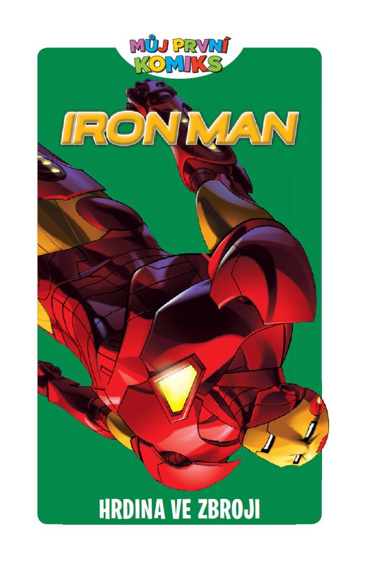 Van Lente F.,Bankier M.- MPK 3: Iron Man - Hrdina ve zbroji
