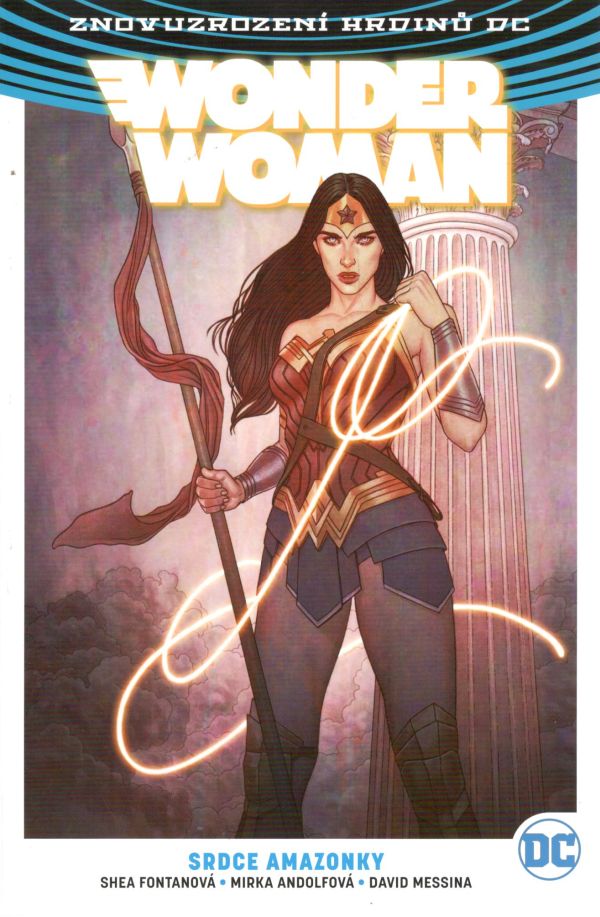 Fontanová S.,různí - Znovuzrození hrdinů DC - Wonder Woman 5: Srdce Amazonky
