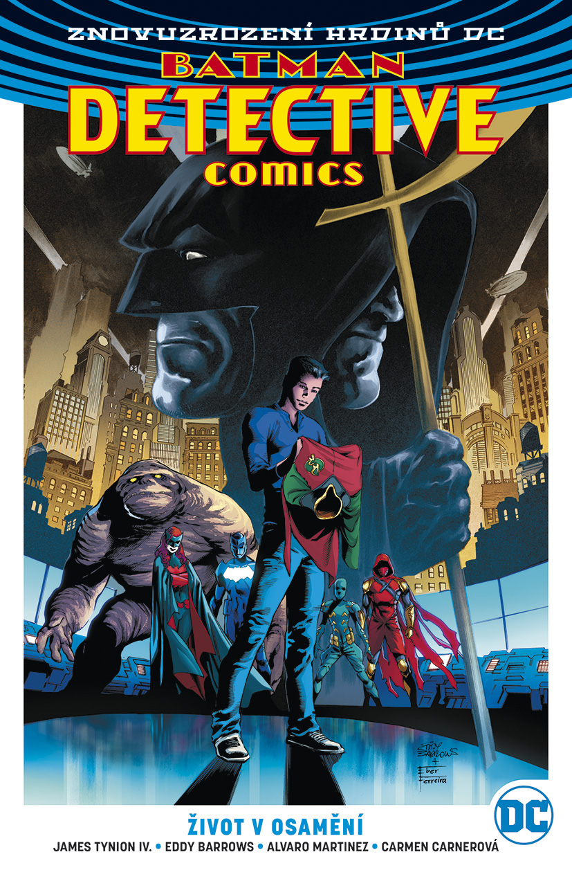 Tynion J.IV,- Znovuzrození hrdinů DC - Batman DC 5 - Život v osamění