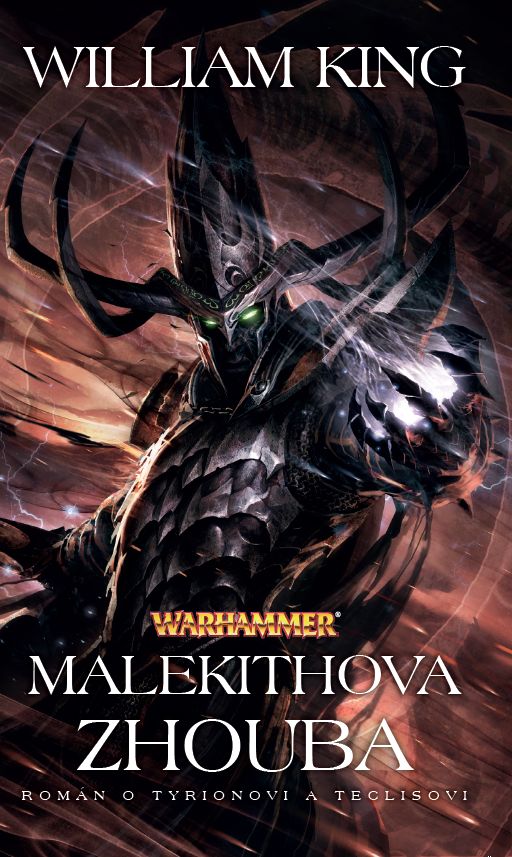 King W.- Malekithova zhouba ( Warhammer )