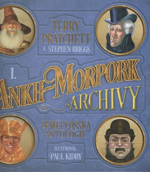 Pratchett T.,Kidby P.,Briggs S.- Ankh-Morpork archivy I.
