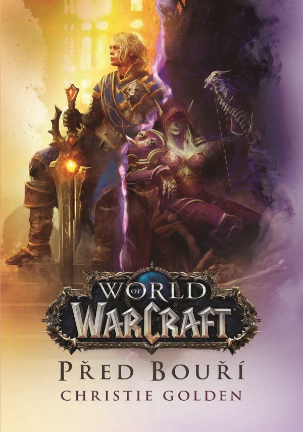 Golden Ch.- World of Warcraft - Před bouří