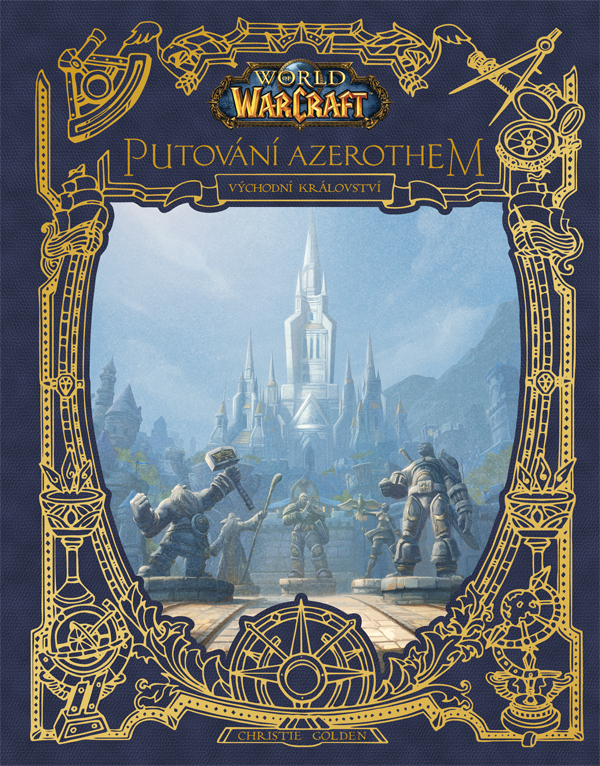 Golden Ch.,různí - World of Warcraft: Putování Azerothem - Východní království