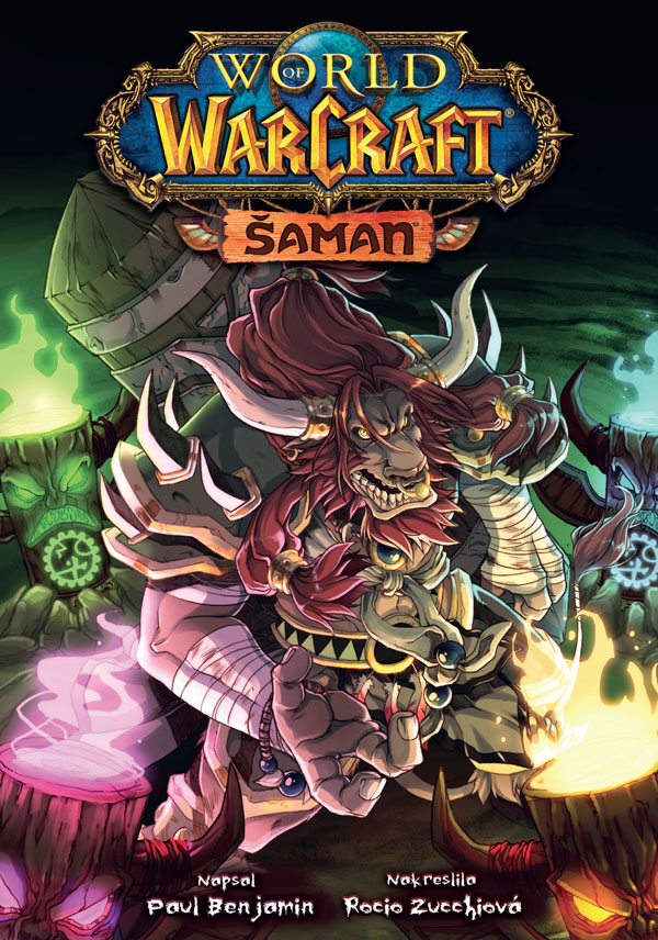 Benjamin P.,Zucchiová R.- World of Warcraft: Šaman