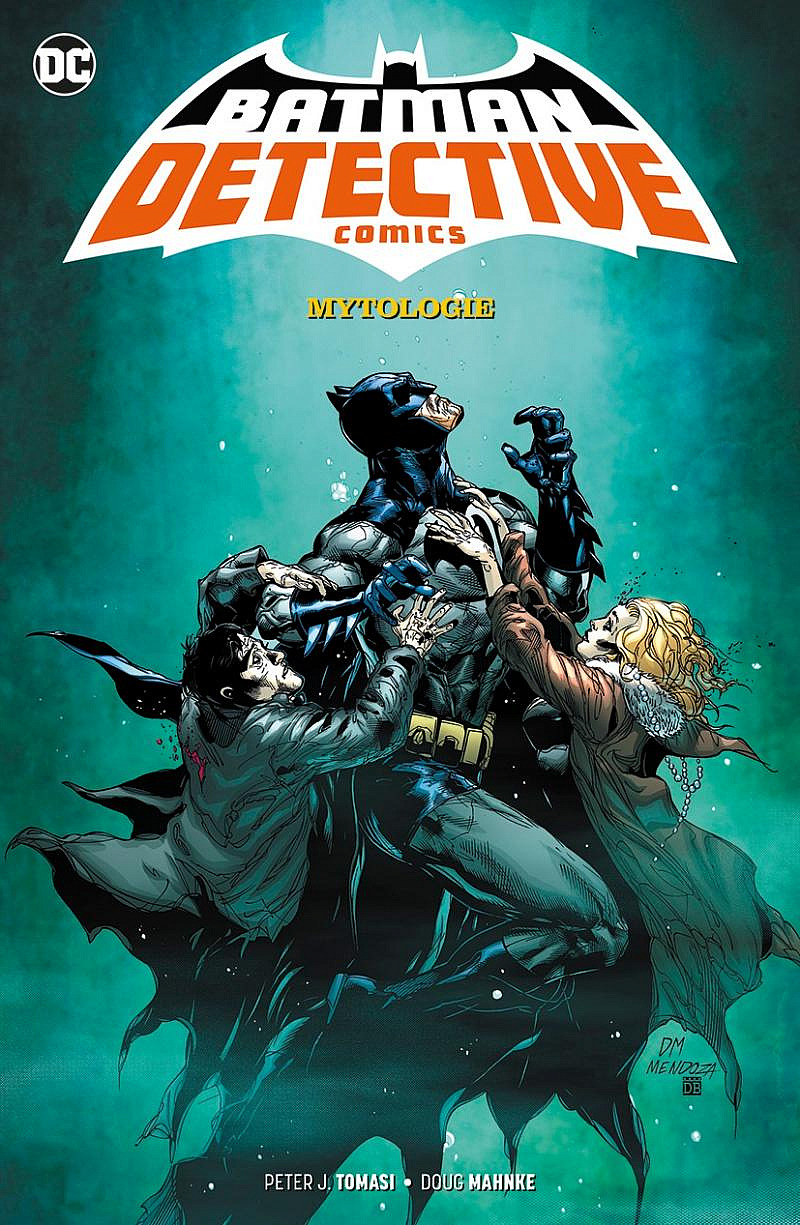 Tomasi,Peter J,různí - Batman Detective Comics 1: Mytologie