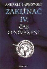 Sapkowski A.- Zaklínač 4 - Čas opovržení - vázaná