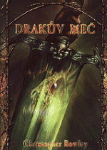 Rowley Ch.- Drakův meč