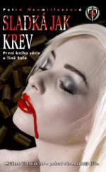 Neomillnerová P.- Sladká jako krev