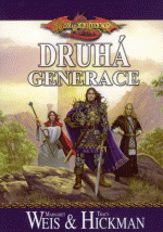 Weis M.,Hickman T.- Druhá generace
