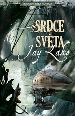 Lake J.- Srdce světa
