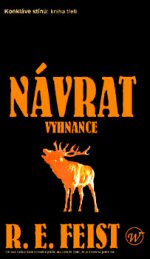 Feist R.E.- Návrat vyhnance