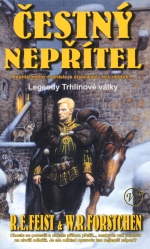 Feist R.E.,Forstchen W.R.- Čestný nepřítel