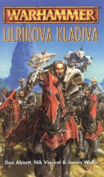 Abnett D., Vincent J., Wallis J.- Ulrikova kladiva (Warhammer)