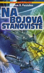 Forstchen W.R.- Na bojová stanoviště