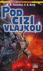 Forstchen W.R.,Keith A.- Pod cizí vlajkou