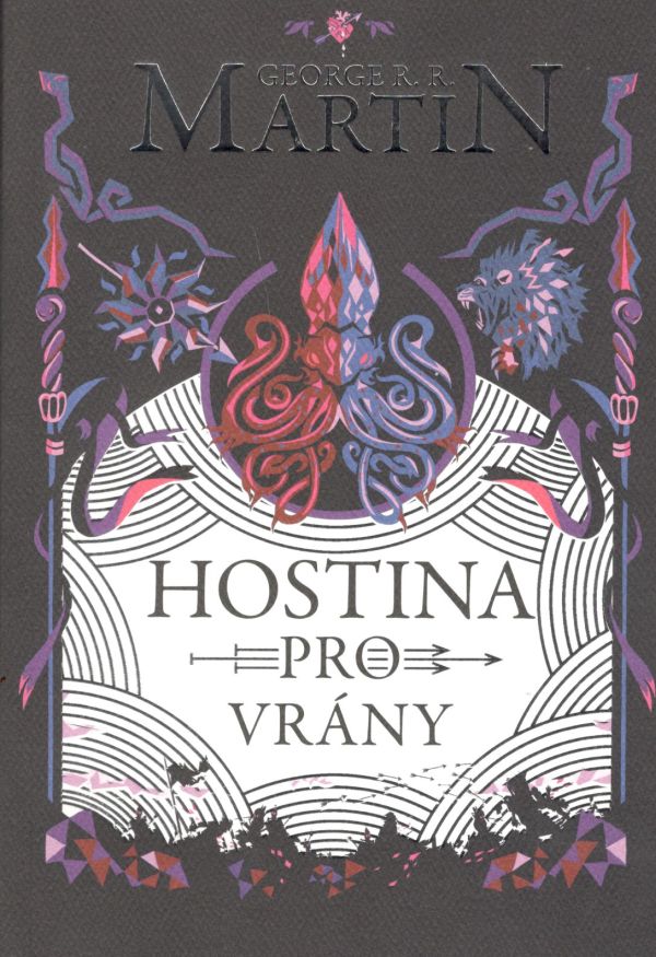 Martin G.R.R.- Hostina pro vrány - brožovaná