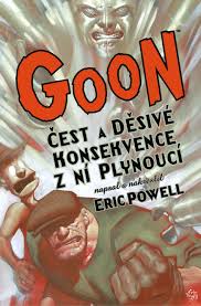 Powell E.- Goon 4 - Čest a děsivé konsekvence z ní plynoucí