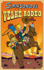 Morrison B.,Gimble S.,Glasberg G.- Simpsonovi - Velké rodeo