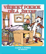 Watterson B.- Calvin a Hobbes - Vědecký pokrok dělá  " žbuch "