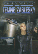 Moudrý M.- Temné záblesky