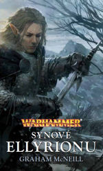 McNeill G.- Synové Ellyrionu  ( Warhammer )