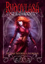 Neomillnerová P.- Rudovlasá - Cesta čarodějky