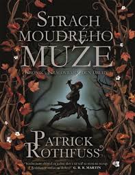 Rothfuss P.- Strach moudrého muže