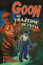 Powell E.- Goon 2 - Mé vražedné dětství ( a další tragické historky )