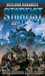 Sherman D., Cragg D. - Starfist 03 - Ocelová rukavice